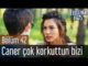 Erkenci Kuş 42. Bölüm – Caner Çok Korkuttun Bizi
