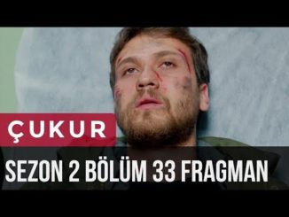 Çukur 2.Sezon 33.Bölüm Fragman