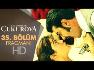 Bir Zamanlar Çukurova 35. Bölüm Fragmanı – Sezon Finali