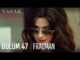 Yasak Elma 47. Bölüm Fragmanı