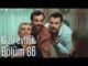 İstanbullu Gelin 86. Bölüm – Gizli Evlilik