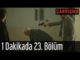 Çarpışma – 1 Dakikada 23. Bölüm