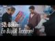 En büyük Trabzon! – Sen Anlat Karadeniz 52. Bölüm