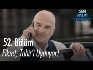 Fikret, Tahir’i uyarıyor – Sen Anlat Karadeniz 52. Bölüm