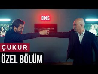Çukur Özel Bölüm