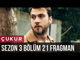 Çukur 3.Sezon 21.Bölüm Fragman